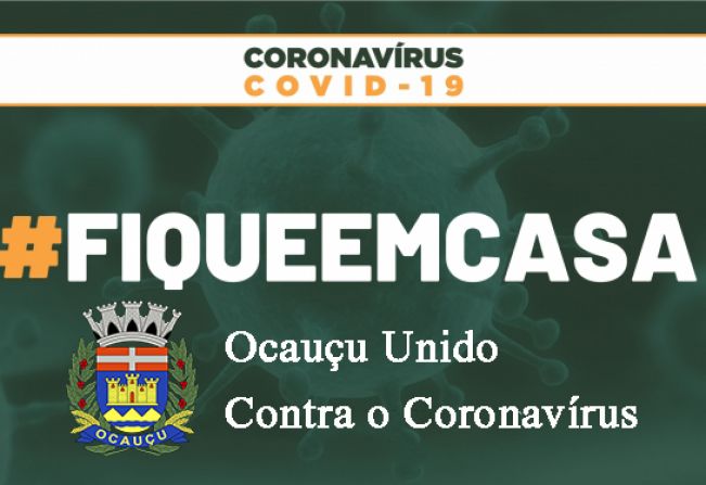 Prefeitura De Ocauçu unida contra o Coronavírus.
